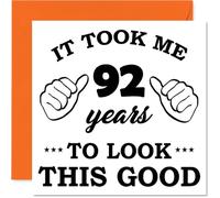 92nd Birthday Cards for Women Men - It Took Me - Happy Birthday Card for 92 Year Old Woman Man Grandma Husband Grandad Wife, 145mm Bday Greeting Cards