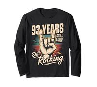 93 Years Still Loud Still Rocking It 93rd Birthday Funny Long Sleeve T-Shirt