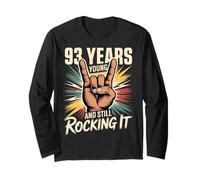 93 Years Young and Still Rocking It 93rd Birthday Funny Long Sleeve T-Shirt
