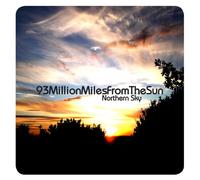 93MillionMilesFromTheSun - Northern Sky