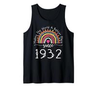 93rd Birthday Born Making The World Better Place Since 1932 Tank Top