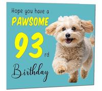 93rd Birthday Card for Men Women Dog Pawsome Birthday Card for 93 Year old Woman Ladies Grandma Mum Aunt Nan Friend Sister Ninety Three, Ninety Third Nanny