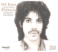 94 East Feat. Prince - If You Feel Like Dancin'