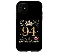 94 & Fabulous 94th Birthday 94 Years Old And Fabulous Queen Case for iPhone 11