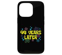 94th Birthday 94 Years Later 94 Years Old Bday Case for iPhone 13 Pro