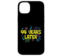 94th Birthday 94 Years Later 94 Years Old Bday Case for iPhone 14 Plus