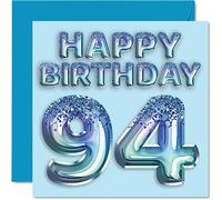 94th Birthday Card for Men - Blue Glitter Party Balloon - Happy Birthday Cards for 94 Year Old Man Great Grandpa Grandad Dad Gran, 145mm Greeting Cards Gift
