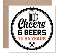 94th Birthday Cards for Men - Cheers & Beers - Happy Birthday Card for 94 Year Old Man Step Dad Uncle in Law Husband Dad, 145mm Bday Greeting Cards