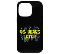 95th Birthday 95 Years Later 95 Years Old Bday Case for iPhone 13 Pro