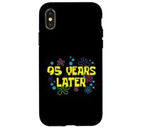 95th Birthday 95 Years Later 95 Years Old Bday Case for iPhone X/XS