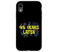 95th Birthday 95 Years Later 95 Years Old Bday Case for iPhone XR