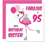 95th Sister Birthday Card - Fabulous Flamingo - Pink Cute Sisters Birthday Card for 95 Year old Ninety Five, Ninety Fifth