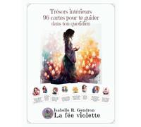 96 Cartes Trésors Intérieurs: Un voyage spirituel au fil des saisons (Magazine spirituel La fée violette)