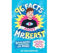 96 Facts About MrBeast: Quizzes, Quotes, Questions, and More! With Bonus Journal Pages for Writing!