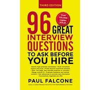 96 Great Interview Questions to Ask Before You Hire