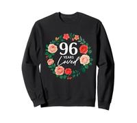 96 Years Loved Rose Flower 96 Year Old Women 96th Birthday Sweatshirt