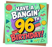 96th Birthday Card, 96th Birthday Card - Have a Bangin' Retro Fun Party Design for Him or Her
