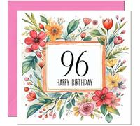 96th Birthday Card for Women - Any Age - Floral Birthday Card for 96 Year old Woman Ladies Grandma Nan Mum Aunt Friend Sister Ninety Six, Ninety Sixth Nanny