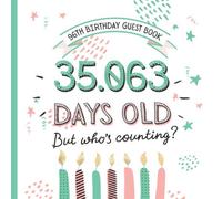 96th Birthday Guest Book: Funny 96th Birthday Decorations & Keepsake Memory & Fun Birthday Gifts for men and women - 96 Years - Decor Guestbook with beautiful pages for Wishes and Photos of Guests