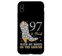 97 & Proud With My Boots On The Ground 97 Years Old Birthday Case for iPhone XS Max