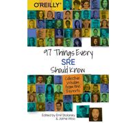 97 Things Every SRE Should Know