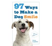 97 WAYS TO MAKE A DOG SMILE by JENNY LANGBEHN Paperback Self Help Business