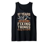 97 Years and Still Fixing Things Funny 97th Birthday Tank Top