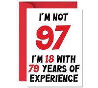 97th Birthday Cards for Men Women - Not 97 Im 18 With 79 Years Experience - Happy Birthday Card for 97 Year Old Man Woman Nanny Grandad Nan Grandma, A5 Bday Greeting Cards