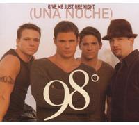 98 Degrees - Give Me Just One Night
