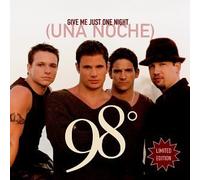98 Degrees - Give Me Just One Night - Una Noche [LIMITED EDITION]