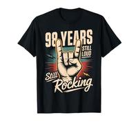 98 Years Still Loud Still Rocking It 98th Birthday Funny T-Shirt
