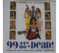 "99 44/100% DEAD!" ORIGINAL SCORE.