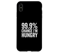 99.9% Chance I'm Hungry Funny Foodie Humor Case for iPhone XS Max