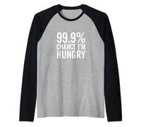 99.9% Chance I'm Hungry Funny Foodie Humor Raglan Baseball Tee
