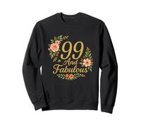99 And Fabulous Floral 99th Birthday Celebration Funny Sweatshirt