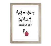 99 Colours Typography Quote Framed Print | A2 Oak Framed Wall Art | Ready to Hang | Modern Positive Affirmations Picture | Living Room Bedroom Lounge Office