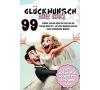 99 Gründe, warum deine Ehe wie ein Escape Room ist: Lustiges Hochzeitsgeschenk für Brautpaare & Ehepaare - Humorvoller Ratgeber für frisch ... wollen, worauf sie sich eingelassen haben