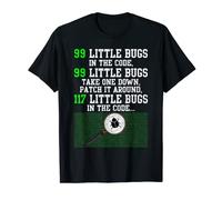 99 Little Bugs In My Code 99 Little Bugs Take One Down T-Shirt