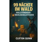 99 Nächte im Wald Vollständiger Überlebensleitfaden: Master Every Night, Halloween-Karneval, Haunted Maze Update, Feind und Abzeichen in Roblox' ultimativem Horror-Abenteuer.