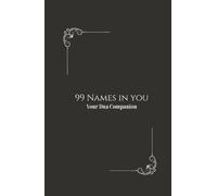 99 Names In You: Your Dua Companion