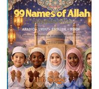 99 Names of Allah: A beautiful introduction to Allah's 99 Divine Names