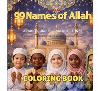 99 Names of Allah Coloring Book: A Beautiful Introduction to the 99 Divine Names of Allah