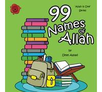 99 Names of Allah: Volume 3 (Allah Is One)