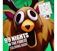 99 Nights in the Forest Coloring Book: JUMBO Colouring Pages Of Characters The Deer, The Owl, The Ram - A Survival Adventure Scenes for Teens and Kids Ages 4-8 8-12