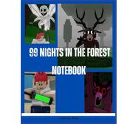 99 Nights in The Forest Notebook