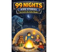 99 Nights Kids Stories: Survival in the Antler Woods