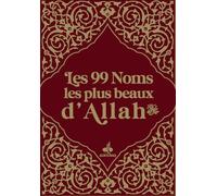 99 NOMS LES PLUS BEAUX D’ALLAH