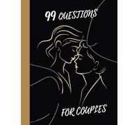 99 Questions for Couples, measuring the degree of love book: The Ultimate Couples Question Game to Spark Conversations, Deepen Connection & Discover ... Night Activity Book (8.5 x 11 in, 52 Pages)