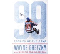 99: Stories of the Game