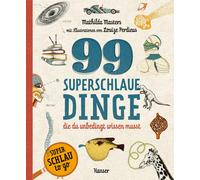 99 superschlaue Dinge, die du unbedingt wissen , Masters, Masters,.
